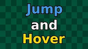 Jump and Hover