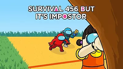 Survival 456 But It Impostor